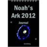 Noah's Ark 2012 door David Rising