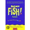 Noch Mehr Fish! door Stephen C. Lundin
