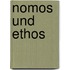 Nomos und Ethos