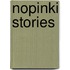 Nopinki Stories