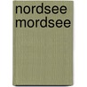 Nordsee Mordsee door Georg Quedens