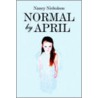 Normal by April by Nancy Nicholson