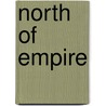 North Of Empire door Jody Berland