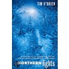 Northern Lights door Tim O'Brien