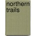 Northern Trails