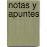 Notas y Apuntes by Eduardo Acevedo