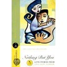 Nothing But You by Roger Angell