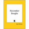 November Boughs by Walt Whitman