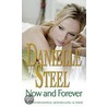 Now And Forever door Danielle Steele