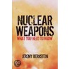 Nuclear Weapons door Jeremy Bernstein