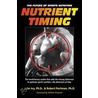 Nutrient Timing by Robert Portman