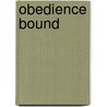 Obedience Bound door Stephanie Kenny