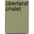 Oberland Chalet