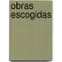Obras Escogidas