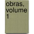 Obras, Volume 1