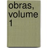 Obras, Volume 1 door Jos JesúS. De Cuevas