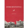 Over Multatuli door Onbekend