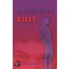 Obsession Kills door Susan Brown