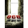 Ocd The Way Out door Brian Killian