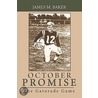 October Promise door M. Baker James