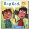 Dag God by E. Roosen