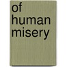 Of Human Misery door Tammy Andrews