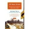 Off Main Street door Michael Perry