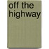 Off the Highway