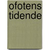 Ofotens Tidende door Miriam T. Timpledon