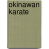 Okinawan Karate door Michael Rovens