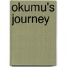 Okumu's Journey by Dominic Woja Maku