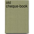 Old Cheque-Book