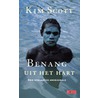 Benang - Uit het hart door K. Scott