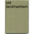 Old Landmarkism