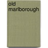 Old Marlborough by Thomas Lindsay Buick
