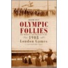 Olympic Follies door Graeme Kent