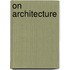 On Architecture