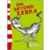 On Beyond Zebra