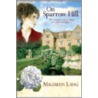 On Sparrow Hill door Maureen Lang