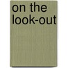 On The Look-Out by Jeremy Kingston