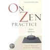 On Zen Practice door Taizan Maezumi