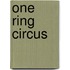 One Ring Circus