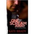 One Scream Away
