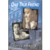 One True Friend door Joyce Hansen