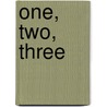 One, Two, Three by Sandra Boynton