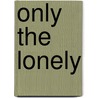 Only The Lonely door Susan Gabriel