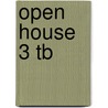 Open House 3 Tb door Norman Whitney