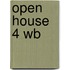 Open House 4 Wb