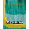 Optimism (1903) by Hellen Keller