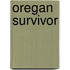 Oregan Survivor